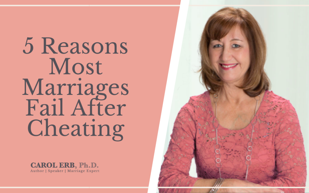 5 Reasons Why Most Marriages Fail After Cheating