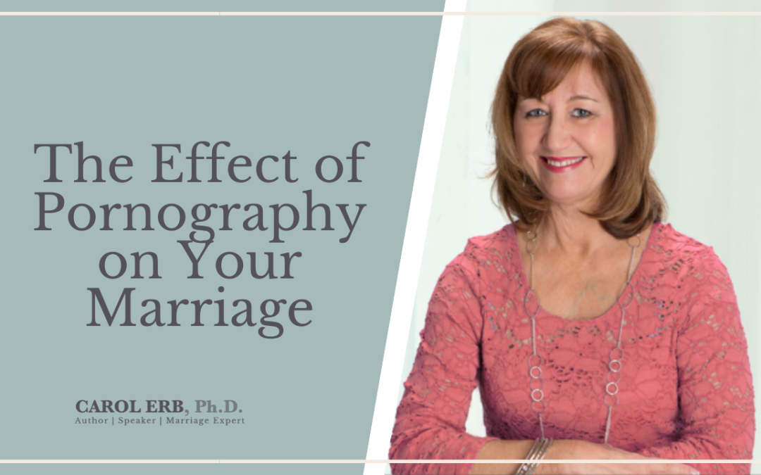 The Effect of Pornography On Your Marriage